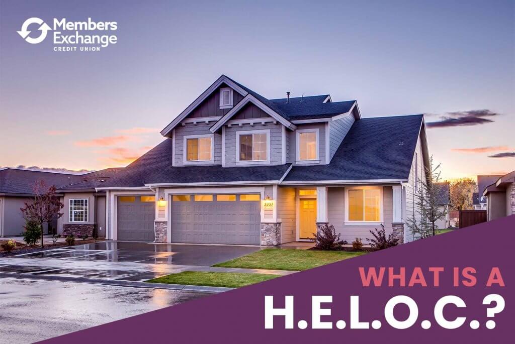 What is a Home Equity Line of Credit (HELOC) and How Does it Work? | MECU