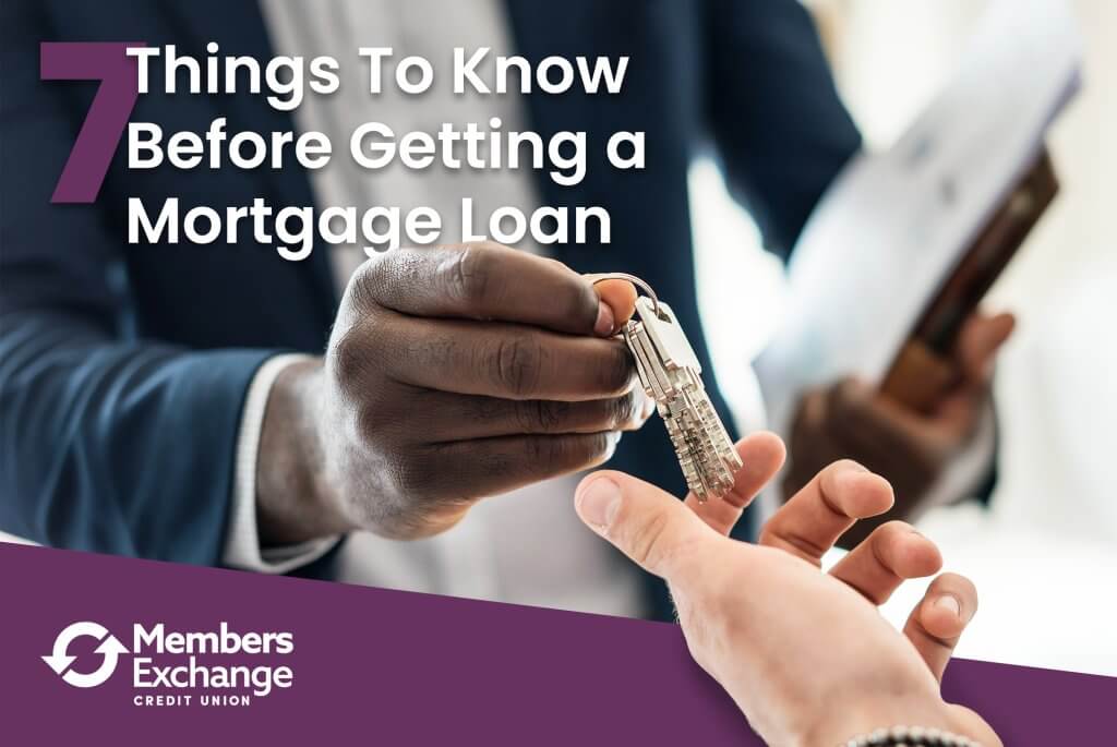 7 Things To Know Before Getting a Mortgage Loan | MECU