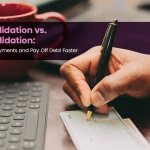 Person writing a check beside a calculator for debt consolidation vs. loan consolidation tips